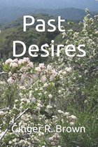 Past Desires