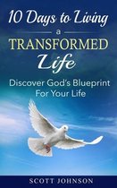 10 Days To Living a Transformed Life