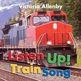 Big, Little Concepts- Listen Up! Train Song