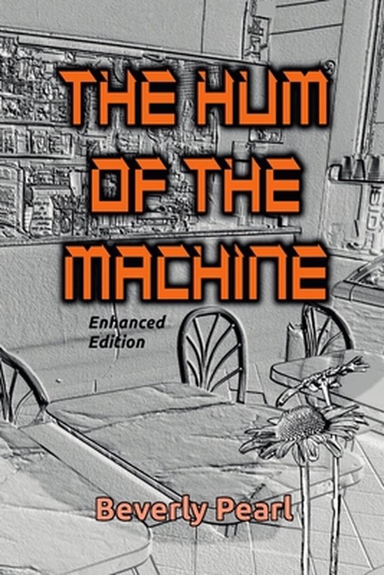 The Hum of the Machine, Enhanced Edition