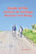 Guide of the Camino de Santiago Mozarabic from Malaga