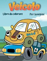 Libro da colorare di veicoli per bambini: Libro da colorare di automobili, camion, biciclette, aerei, barche e veicoli per ragazzi dai 2 ai 12 anni