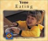 Yeme/Eating