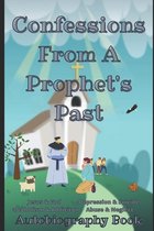 Confessions From A Prophet's Past
