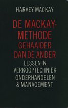De Mackay-methode 1: Gehaaider dan de ander