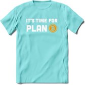 Its Time For Plan B - Crypto T-Shirt Kleding Cadeau | Dames / Heren / Unisex | Bitcoin / Ethereum shirt | Grappig Verjaardag kado | Tshirt Met Print  Prijs - Licht Blauw - S