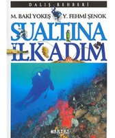 Sualtına İlk Adım