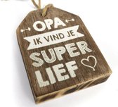 Hanger / label / met de tekst; Opa ik vind je super lief Afmetingen 9 cm Kleur Natural