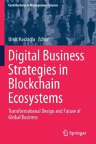 Digital Business Strategies in Blockchain Ecosystems