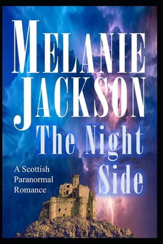 The Night Side: A Historical Scottish Paranormal Romance