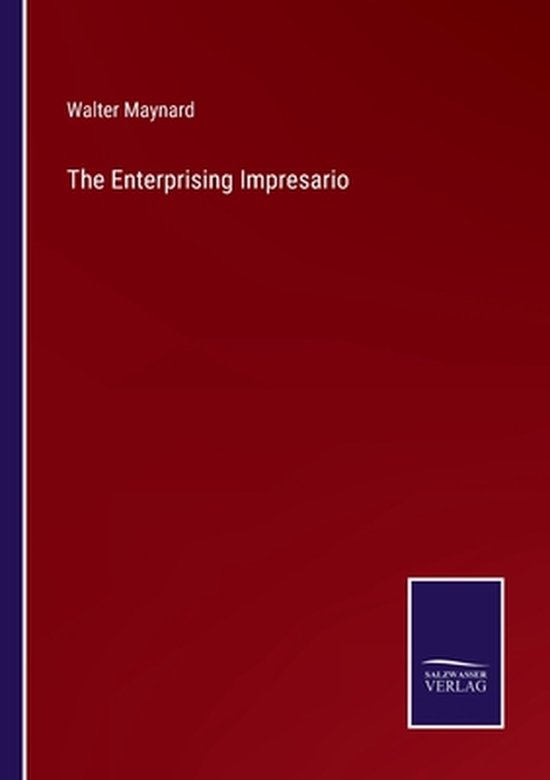 The Enterprising Impresario