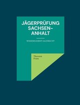 Jägerprüfung Sachsen-Anhalt