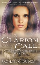The Crowning Crescendo-A Clarion Call