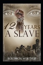 Twelve Years a Slave: a classics illustrated edition