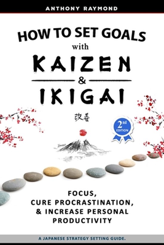 How to Set Goals with Kaizen & Ikigai - cover