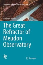 The Great Refractor of Meudon Observatory