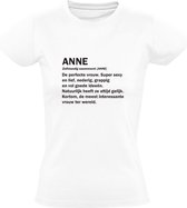 Anne | Dames T-shirt | Wit | Meisjesnaam | Woordenboek | Encyclopedie | Verjaardag | Grappig | Cadeau