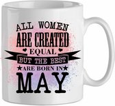 All the woman are created equal, but the best are born in May ' roze| Cadeau| cadeau voor haar| Verjaardag | Beker 31 CL