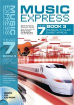 A&C Black Music Express: Year 7 Book 3, CD/CD-Rom - Voorschools onderwijs / Muziekonderwijs