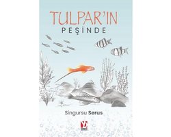 Tulpar'ın Peşinde