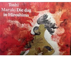 Die dag in hiroshima