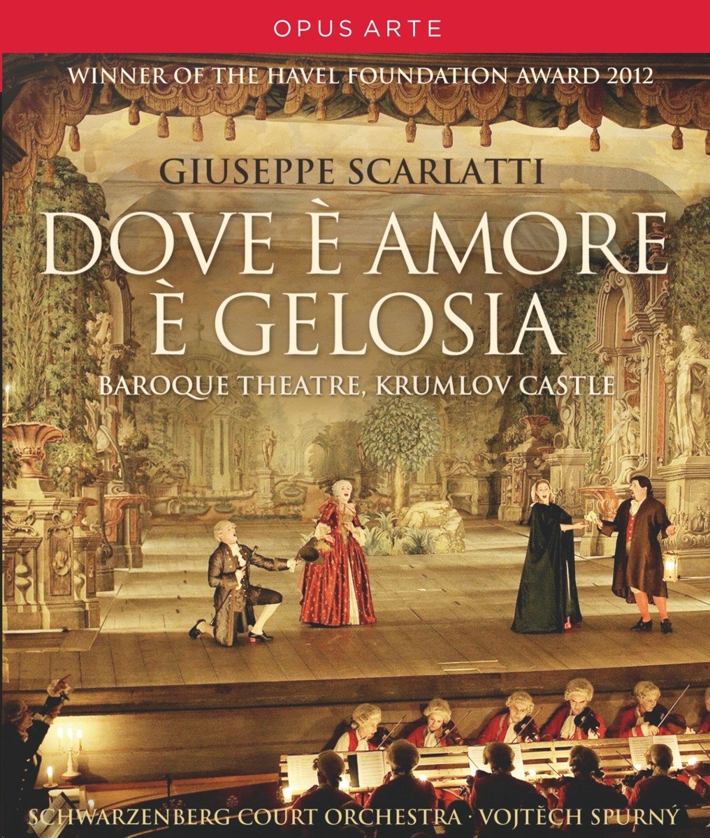 Schwarzenberg Court Orchestra, Vojtech Spurny - Scarlatti: Dove è Amore è Gelosia (Blu-ray)