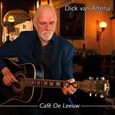Dick Van Altena - Cafe De Leeuw (CD)