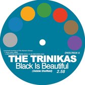 The Trinikas - Black Is Beautiful/Remember Me (7" Vinyl Single)