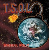 T.S.O.L. - Wonderful World (7" Vinyl Single)