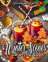 Winter Scenes Coloring Book - Coloring Book Cafe - Kleurboek voor volwassenen
