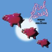 Pink Fairies - Kings Of Oblivion (LP)