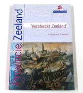 Versterckt Zeeland - Provincie Zeeland