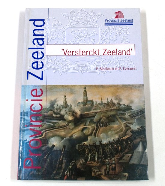 'Versterckt Zeeland'