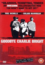 Goodbye Charlie Bright (1-Disc Edition) UK Import 1-Disc Edition. Zeldzaam!