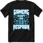 Gamers don't die T-shirt | Neon Blauw | Gaming kleding | Grappig game verjaardag cadeau shirt Heren – Dames – Unisex | - Zwart - XL
