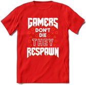 Gamers don't die T-shirt | Oranje | Gaming kleding | Grappig game verjaardag cadeau shirt Heren – Dames – Unisex | - Rood - S