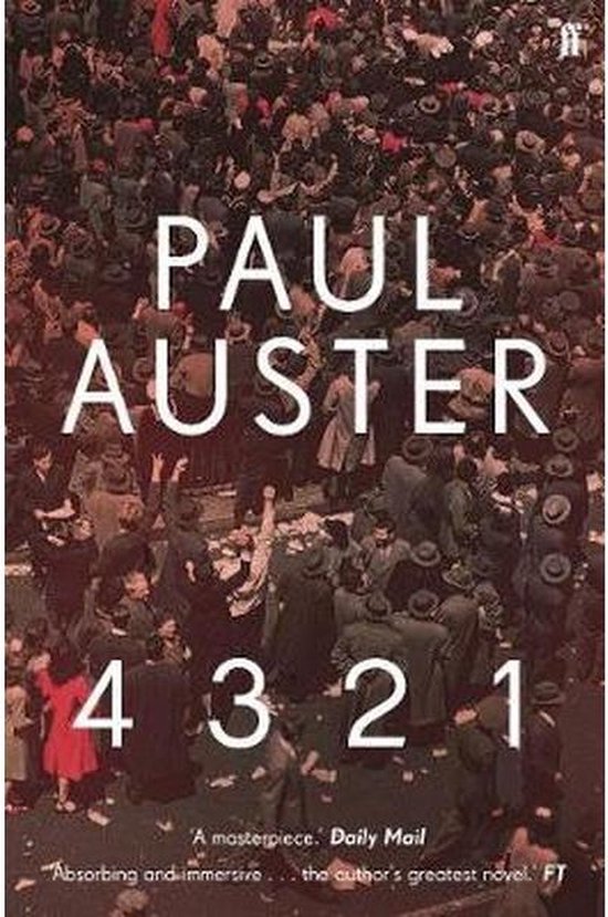 Boekcover '4 3 2 1' van Paul Auster, met een menigte op de achtergrond.
