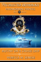 Uncollected Anthology 27 - Mutiny on a Cruise Ship