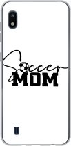Geschikt voor Samsung Galaxy A10 hoesje - Quotes - Spreuken - Soccer mom - Voetbalmoeder - Mama - Siliconen Telefoonhoesje