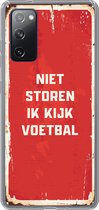 Geschikt voor Samsung Galaxy S20 FE hoesje - Quotes - Spreuken - Niet storen ik kijk voetbal - Voetbal - Siliconen Telefoonhoesje