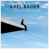 Axel Bauer - Radio Londres (CD)