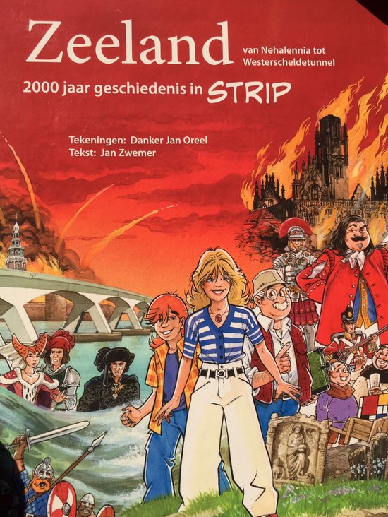 9789080953192 - Zeeland, van Nehalennia tot Westerscheldetunnel