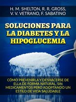 Soluciones para la Diabetes y la Hipoglucemia (Traducido)