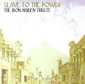 Iron Maiden Tribute Album: Slave To The Power