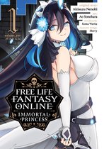 Free Life Fantasy Online: Immortal Princess (Manga)- Free Life Fantasy Online: Immortal Princess (Manga) Vol. 1