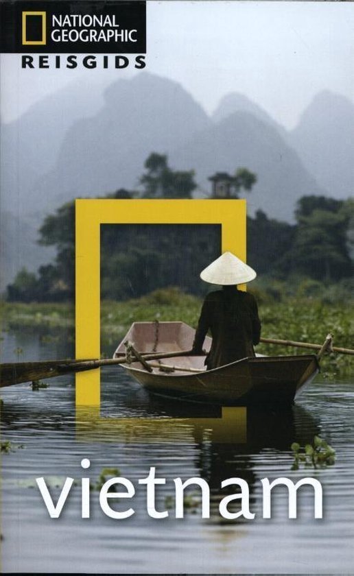 National Geographic reisgids – Vietnam – James Sullivan