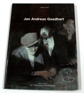 Jan Andreas Goedhart, een Rotterdams schildersgenie