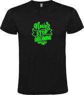 Zwart  T shirt met  print van " Never Stop Dreaming " print Neon Groen size S