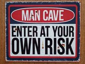 MAN CAVE - Enter at your own risk - Metalen wandbord - 25x20 cm