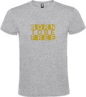 Grijs  T shirt met  print van "BORN TO BE FREE " print Goud size S